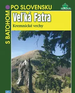 Slovensko a Česká republika TS 6 Veľká Fatra, Kremnické vrchy - slov. - Kolektív autorov