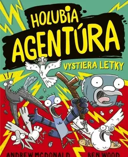 Dobrodružstvo, napätie, western Holubia agentúra 11: vystiera letky - Andrew McDonald,Ben Wood,Peter Slížik