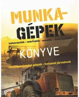 Veda a technika Munkagépek könyve