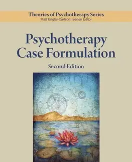 Psychiatria a psychológia Psychotherapy Case Formulation - Tracy D. Eells