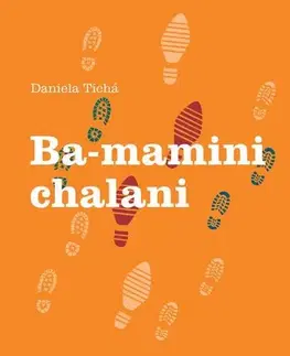 Slovenská beletria Ba-mamini chalani - Daniela Tichá