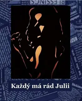 Detektívky, trilery, horory Každý má rád Julii - Anna Šuláková