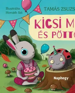Rozprávky Kicsi Mimi és Pöttöm - Zsuzsa Tamás