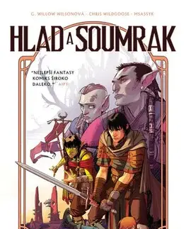 Komiksy Hlad a soumrak 1 - G. Willow Wilsonová,Chris Wildgoose,Ladislav Václavík