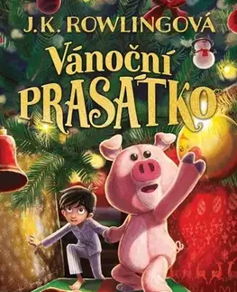 Rozprávky Vánoční prasátko - Joanne K. Rowling