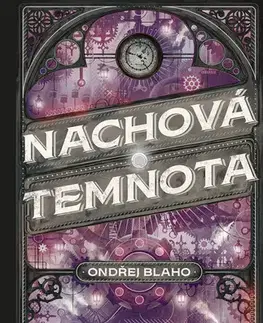 Sci-fi a fantasy Nachová temnota - Ondřej Blaho