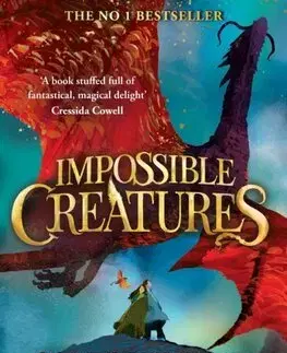 Fantasy, upíri Impossible Creatures - Katherine Rundell