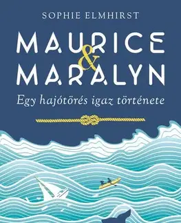 Svetová beletria Maurice & Maralyn - Sophie Elmhirst