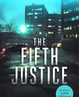Detektívky, trilery, horory The Fifth Justice - John Ellsworth