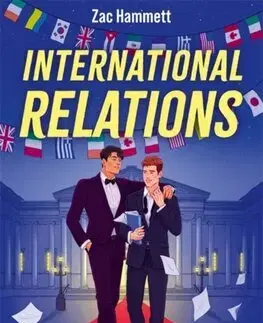 Romantická beletria International Relations - Zac Hammett