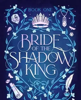 Sci-fi a fantasy Bride of the Shadow King - Sylvia Mercedes
