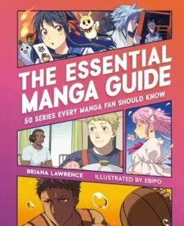 Manga The Essential Manga Guide - Briana Lawrence,Ebipo