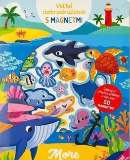 3D, magnetické, priestorové knihy Veľké dobrodružstvo s magnetmi - More - neuvedený,Mel Draws