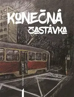 Detektívky, trilery, horory Konečná zastávka - Trampilot Vlad