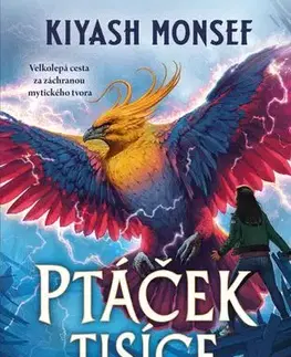 Pre deti a mládež - ostatné Ptáček tisíce příběhů - Kiyash Monsef