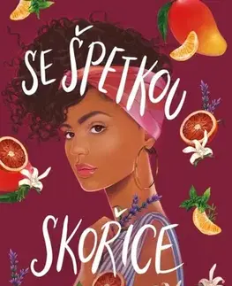 Young adults Se špetkou skořice - Elizabeth Acevedo,Pavlína Zagolová