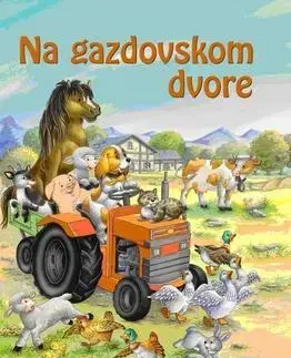 Rozprávky pre malé deti Na gazdovskom dvore
