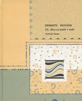 Svetová poézia 23. ulica sa končí v nebi - Kenneth Patchen