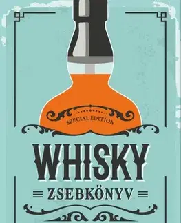 Nápoje - ostatné Whisky zsebkönyv - Dávid Gábor Kovács