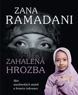 Svetová beletria Zahalená hrozba - Zana Ramadani