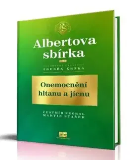 Medicína - ostatné Onemocnění hltanu a jícnu - Čestmír Neoral,Martin Stašek