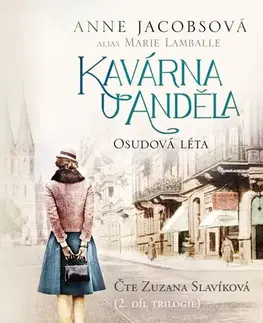 História Témbr Kavárna u Anděla 2: Osudová léta