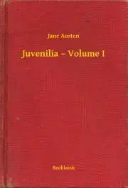 Svetová beletria Juvenilia – Volume I - Jane Austen