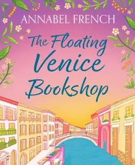 Romantická beletria The Floating Venice Bookshop - Annabel French