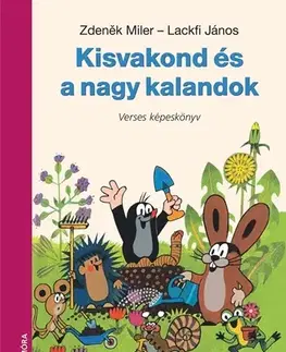 Rozprávky Kisvakond és nagy kalandok - Zdeněk Miler,János Lackfi
