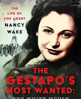 História The Gestapo's Most Wanted: The White Mouse - Alice Sharman