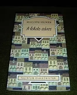 Beletria - ostatné A fekete város - Kálman Mikszáth