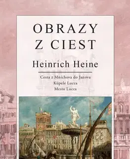 Svetová beletria Obrazy z ciest - Henrich Heine