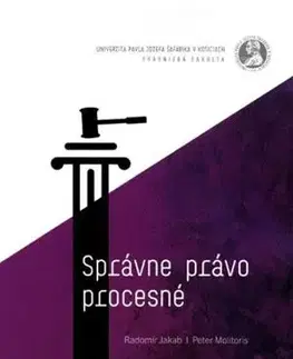 Správne právo Správne právo procesné, 3.vydanie - Radomír Jakab,Peter Molitoris