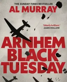 História Arnhem: Black Tuesday - Al Murray