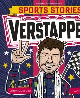 Encyklopédie pre deti a mládež - ostatné Sports Stories: Verstappen - Simon Mugford