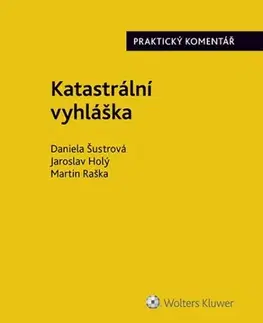Právo ČR Katastrální vyhláška - praktický komentář - Kolektív autorov