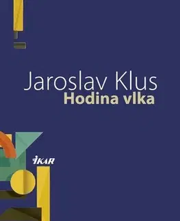 Humor a satira Hodina vlka - Jaroslav Klus