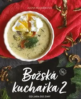 Kuchárky - ostatné Božská kuchařka 2 - Alena Kolaříková