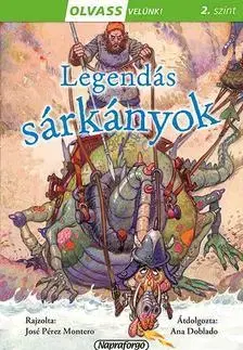 Dobrodružstvo, napätie, western Olvass velünk! (2) - Legendás sárkányok