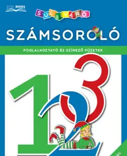 Príprava do školy, pracovné zošity Számsoroló - Suliváró - Foglalkoztató - Gabriella Dibás