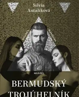 Slovenská beletria Bermudský trojúhelník - Silvia Antalíková