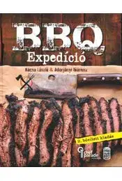 Encyklopédie pre deti a mládež - ostatné BBQ Expedíció - Kolektív autorov