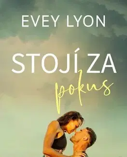 Romantická beletria Stojí za pokus - Lake Spark 2 - Evey Lyon,Jana Pacnerová