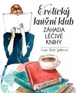 Erotická beletria Erotický knižní klub - Connie Kostel Spittler