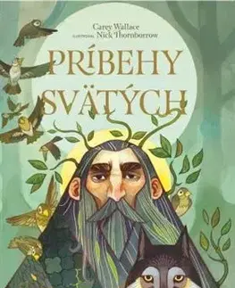 Náboženstvo Príbehy svätých - Carey Wallace