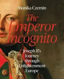 História The Emperor Incognito - Monika Czernin
