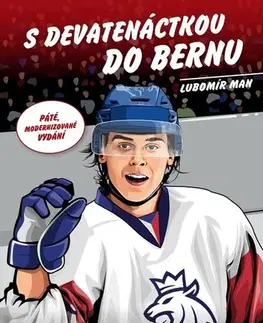 Šport S devatenáctkou do Bernu, 5. vydání - Lubomír Man