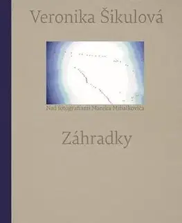 Eseje, úvahy, štúdie Záhradky - Veronika Šikulová
