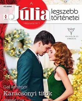 Romantická beletria A Júlia legszebb történetei 43. - Alison Kent,Gail Ranstrom,Cox Maggie