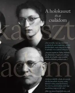 Svetové dejiny, dejiny štátov A holokauszt és a családom - Fenyves Katalin (Szerk.)